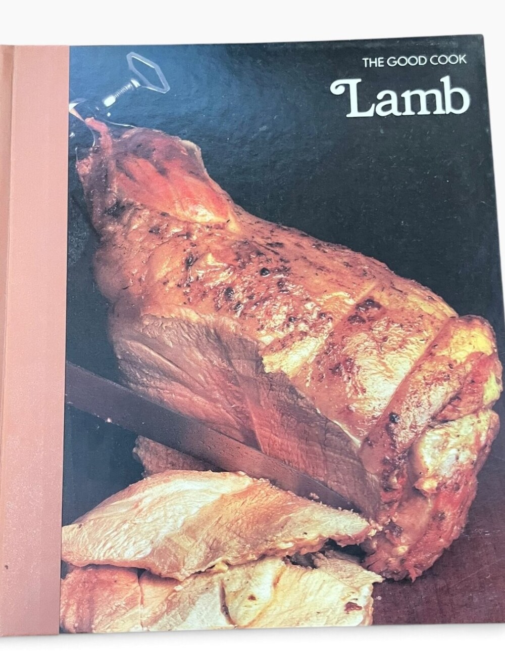 The Good Cook: Lamb Cookbook by Time-Life Books Vintage 1981 Hardcover Recipes